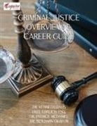Kenneth Davis, Esq. Ekee Ehrlich, Patrice McDaniel - Criminal Justice Overview and Career Guide