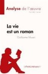 Kelly Carrein, Kelly Carrein - La vie est un roman de Guillaume Musso (Analyse de l'¿uvre)