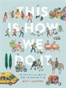 Matt Lamothe, Lamothe Matt - This Is How We Do It