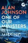 Alan Johnson - One Of Our Ministers Is Missing