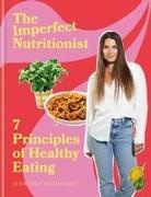 Jennifer Medhurst - The Imperfect Nutritionist