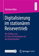 Christine Kuehn, Christine Kühn - Digitalisierung im stationären Reisevertrieb
