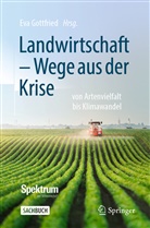 Eva Gottfried - Landwirtschaft -  Wege aus der Krise
