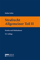 Stefan Seiler - Strafrecht Allgemeiner Teil II