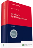 Dr Michael J Schmid, Michael J. Schmid - Handbuch der Mietnebenkosten