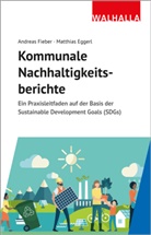 Matthias Eggerl, Andreas Fieber - Kommunale Nachhaltigkeitsberichte