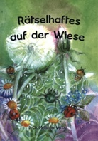 Johanna Schneider, Christian Schomers - Rätselhaftes auf der Wiese