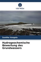 sunitha vangala - Hydrogeochemische Bewertung des Grundwassers