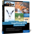 Alexander Ahrenhold, Eike Mross, Hans-Pete Schaub, Hans-Peter Schaub - Vogelfotografie