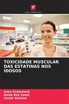 Zouhir Bahloul, Raida Ben Salah, Imen Chabchoub - TOXICIDADE MUSCULAR DAS ESTATINAS NOS IDOSOS