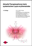 Martin Aringer - Aktuelle Therapieoptionen beim systemischen Lupus erythematodes