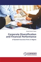 Anoke Amechi Fabian - Corporate Diversification and Financial Performance
