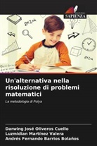 Andrés Fernando Barrios Bolaños, Luzmidian Martínez Valera, Darwing José Oliveros Cuello - Un'alternativa nella risoluzione di problemi matematici