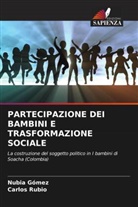 Nubia Gómez, Carlos Rubio - PARTECIPAZIONE DEI BAMBINI E TRASFORMAZIONE SOCIALE