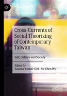 Ananta Kumar Giri, Ananta Kumar Giri, Wu, Su-Chen Wu - Cross-Currents of Social Theorizing of Contemporary Taiwan