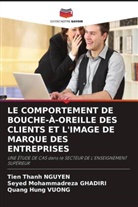 Seyed Mohammadreza Ghadiri, Tien Thanh Nguyen, Quang Hung Vuong - LE COMPORTEMENT DE BOUCHE-À-OREILLE DES CLIENTS ET L'IMAGE DE MARQUE DES ENTREPRISES