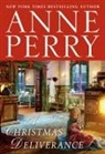 Anne Perry - A Christmas Deliverance