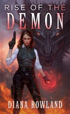 Diana Rowland - Rise of the Demon