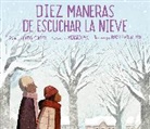 Cathy Camper, Camper Cathy, Rossy Evelin Lima, Kenard Pak, Pak Kenard - Diez maneras de escuchar la nieve