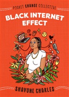 Shavone Charles, Ashley Lukashevsky, Ashley Lukashevsky - Black Internet Effect