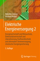 Valentin Crastan, Michael Höckel - Elektrische Energieversorgung 2