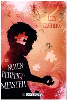Lilly Leseherz - Der Notenperfektmeister