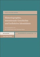Hans-Joachim Gehrke, Mann, Christian Mann, Kai Trampedach - Historiographie, intentionale Geschichte und kollektive Identitäten