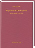Ingrid Würth - Regnum statt Interregnum