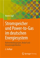 Martin Zapf - Stromspeicher und Power-to-Gas im deutschen Energiesystem