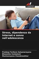 Muninarayana Chandrasekhar, Pradeep Tarikere Satyanarayana, Bhoomika Venkatesh - Stress, dipendenza da Internet e sonno nell'adolescenza