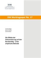Carlotta Böge, Janine Netzel, Jens K Perret, Jens K. Perret - Die Effekte der Zielorientierung auf den Berufserfolg