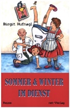 Birgit Hufnagl, Heike Georgi - Sommer & Winter im Dienst