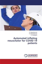 S. Dharanikumar, S. Ganeshkumar, S. Venkatesh - Automated inflating resuscitator for COVID 19 patients