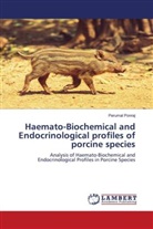 Perumal Ponraj - Haemato-Biochemical and Endocrinological profiles of porcine species