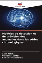 Vladislav Leontev, Anna Raksha, Roman Tereshchenko - Modèles de détection et de prévision des anomalies dans les séries chronologiques