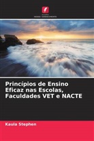 Kaula Stephen - Princípios de Ensino Eficaz nas Escolas, Faculdades VET e NACTE