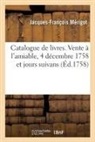 François-Gabriel Mérigot, Jacques-François Mérigot, Merigot-j f - Catalogue de livres. vente a l