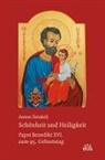 Anton Strukelj - Schönheit und Heiligkeit