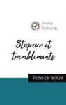 Amélie Nothomb - Stupeur et tremblements de Amélie Nothomb (fiche de lecture et analyse complète de l'oeuvre)