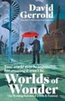 David Gerrold - Worlds of Wonder