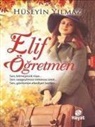 Hüseyin Yilmaz - Elif Ögretmen
