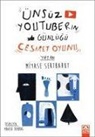 Miyase Sertbarut - Ünsüz Youtuberin Günlügü Cesaret Oyunu