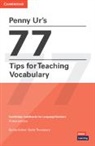 Penny Ur, Ur Penny, Scott Thornbury, Thornbury Scott - Penny Ur's 77 Tips for Teaching Vocabulary