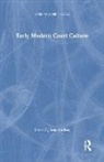 Erin Griffey, Erin Griffey - Early Modern Court Culture