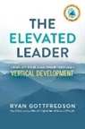 Ryan Gottfredson - The Elevated Leader