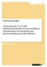 Christina Bischoff-Moos - Umsetzung des 3. St. Galler Management-Modells auf den Fachdienst Zuwanderung und Integration der Kreisverwaltung des Lahn-Dill-Kreis