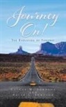 Caycee M. Johnson, Keith L. Johnson - Journey On! The Evolution Of Thought