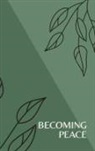 Ayesha Love - Becoming Peace
