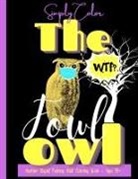 Laura Bennett, Laura Bennett - Simply Color The Fowl Owl Another Fucking Swearing Adult Coloring Book Vol. 1