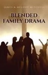 James &amp; Melody Mitchell - Blended Family Drama